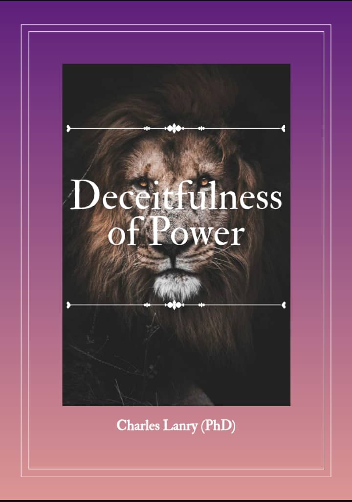 Deceitfulness of Power